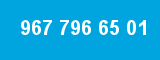 967 796 65 01